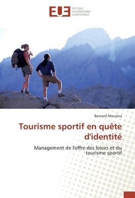 Tourisme sportif en quête d'identité