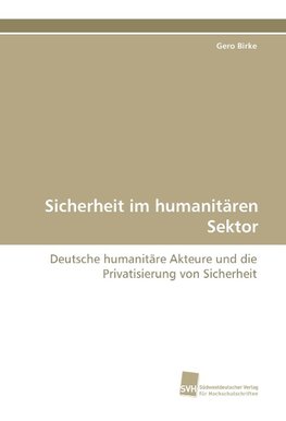 Sicherheit im humanitären Sektor