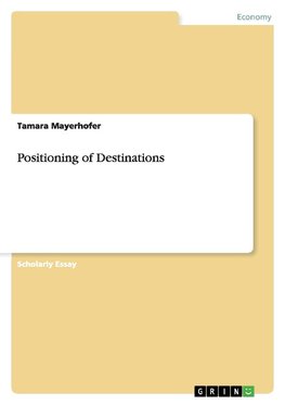 Positioning of Destinations