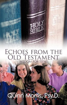 Echoes from the Old Testament