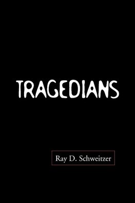 Tragedians