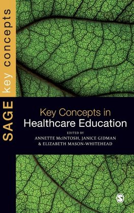 Mcintosh-Scott, A: Key Concepts in Healthcare Education