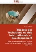 Théorie des incitations et aide internationale au développement