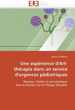 Une expérience d'Art-thérapie dans un service d'urgences pédiatriques