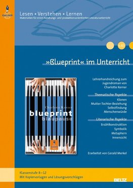 »Blueprint« im Unterricht