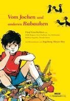 Vom Jochen und anderen Rabauken