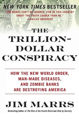 Trillion-Dollar Conspiracy, The