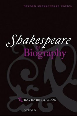 Shakespeare & Biography