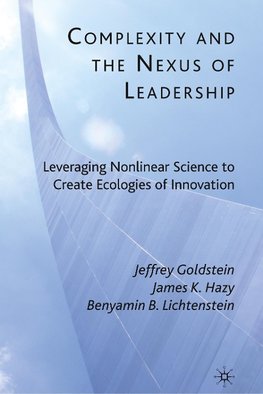 Complexity and the Nexus of Leadership