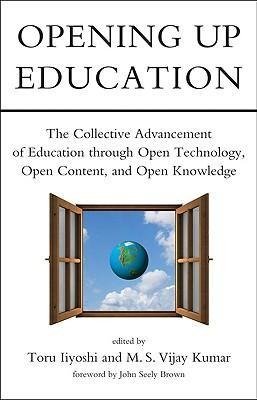 Iiyoshi, T: Opening Up Education - The Collective Advancemen