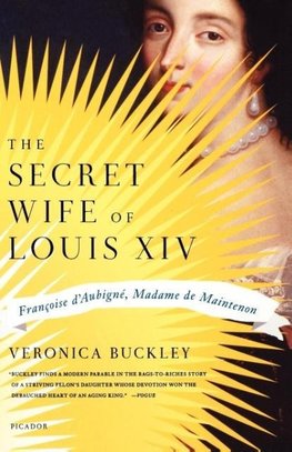 The Secret Wife of Louis XIV