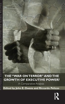 The War on Terror and the Growth of Executive Power?