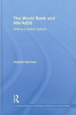 Harman, S: World Bank and HIV/AIDS