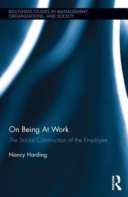 Harding, N: On Being At Work