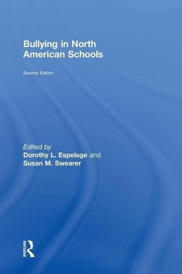 Espelage, D: Bullying in North American Schools