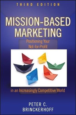 Brinckerhoff, P: Mission-Based Marketing