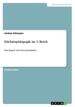 Erlebnispädagogik im 3. Reich