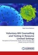 Voluntary HIV Counselling and Testing in Resource Limited Settings