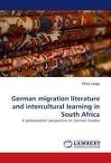 German migration literature and intercultural learning in South Africa