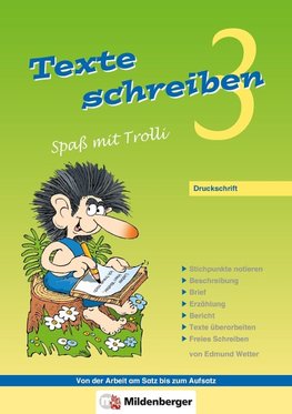 Texte schreiben - Spaß mit Trolli 3