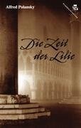 Die Zeit der Lilie