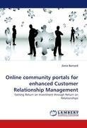 Online community portals for enhanced Customer Relationship Management