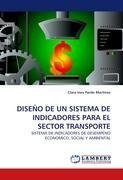 DISEÑO DE UN SISTEMA DE INDICADORES PARA EL SECTOR TRANSPORTE