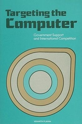 Flamm, K:  Targeting the Computer