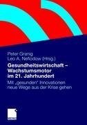 Gesundheitswirtschaft - Wachstumsmotor im 21. Jahrhundert