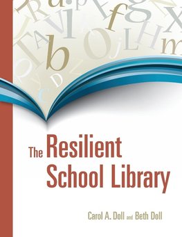 The Resilient School Library