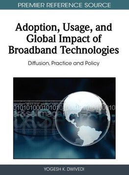 Adoption, Usage, and Global Impact of Broadband Technologies