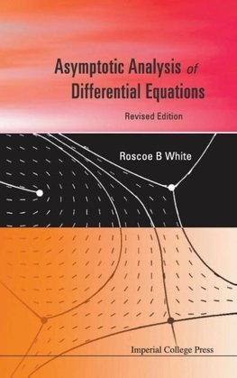 Asymptotic Analysis of Differential Equations