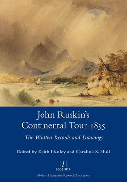 JOHN RUSKINS CONTINENTAL TOUR