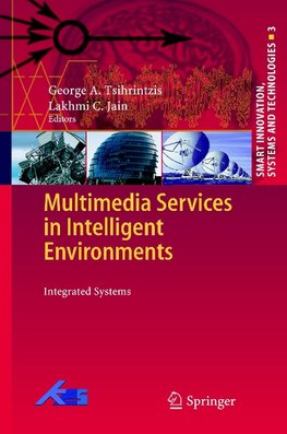 Multimedia Services in Intelligent Environments