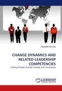 CHANGE DYNAMICS AND RELATED LEADERSHIP COMPETENCIES