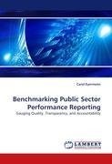 Benchmarking Public Sector Performance Reporting