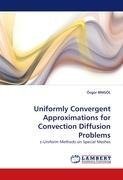 Uniformly Convergent Approximations for Convection Diffusion Problems