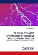 CRITICAL DYNAMIC CAPABILITIES IN PRODUCT DEVELOPMENT PROCESS