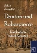 Danton und Robespierre