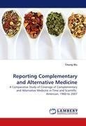 Reporting Complementary and Alternative Medicine