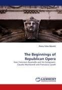 The Beginnings of Republican Opera