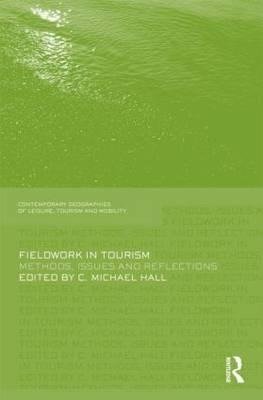 Hall, M: Fieldwork in Tourism