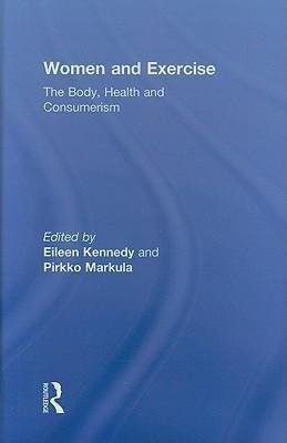 Kennedy, E: Women and Exercise