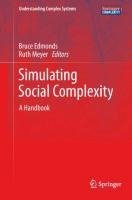 Simulating Social Complexity