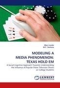 MODELING A MEDIA PHENOMENON: TEXAS HOLD EM