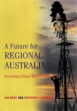 A Future for Regional Australia