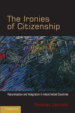 Janoski, T: Ironies of Citizenship