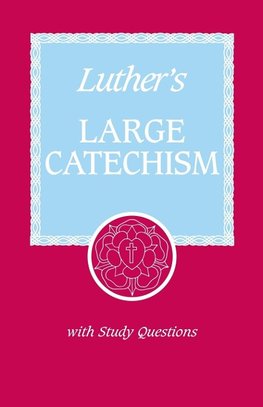 Luther's Large Catechism