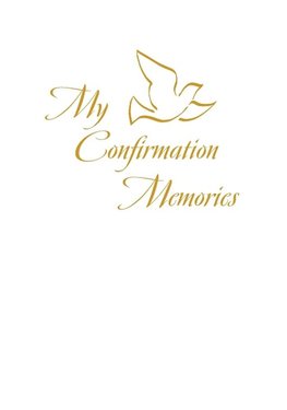 My Confirmation Memories