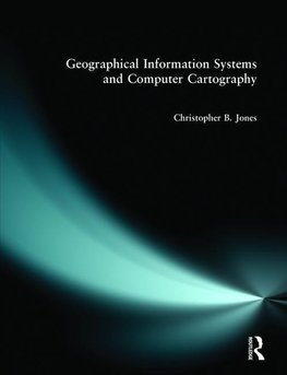 Jones, C: Geographical Information Systems and Computer Cart